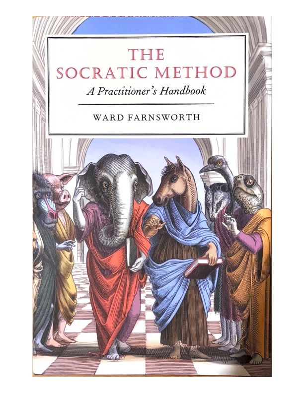 The Socratic Method, by Ward Farnsworth